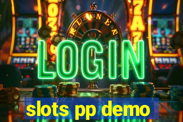 slots pp demo